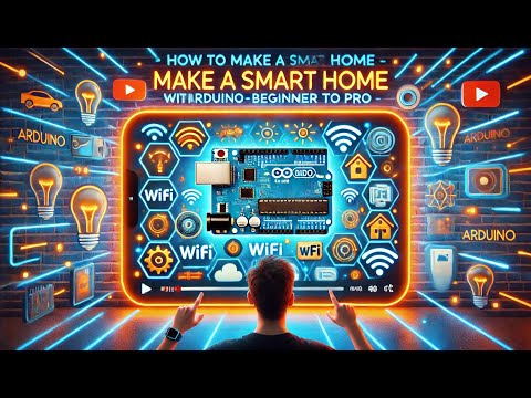 Arduino Home Automation - Beginner Guide